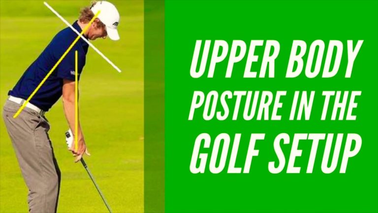 Mastering Upper Body Positioning: The Key to a Powerful Golf Swing